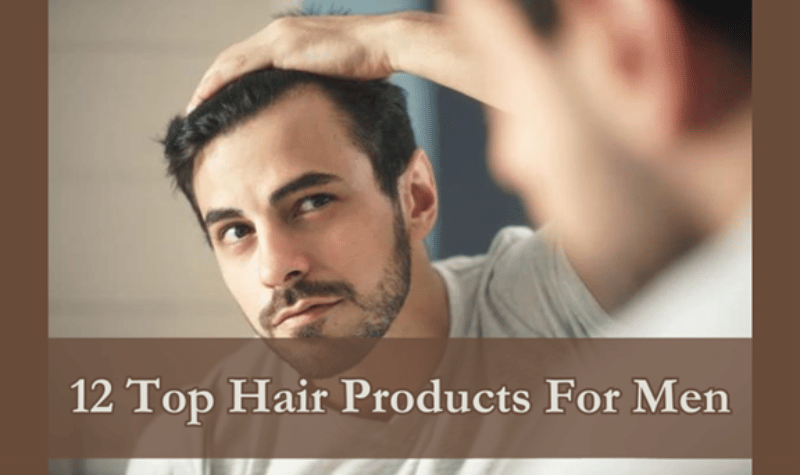 Top Hair Products For Men