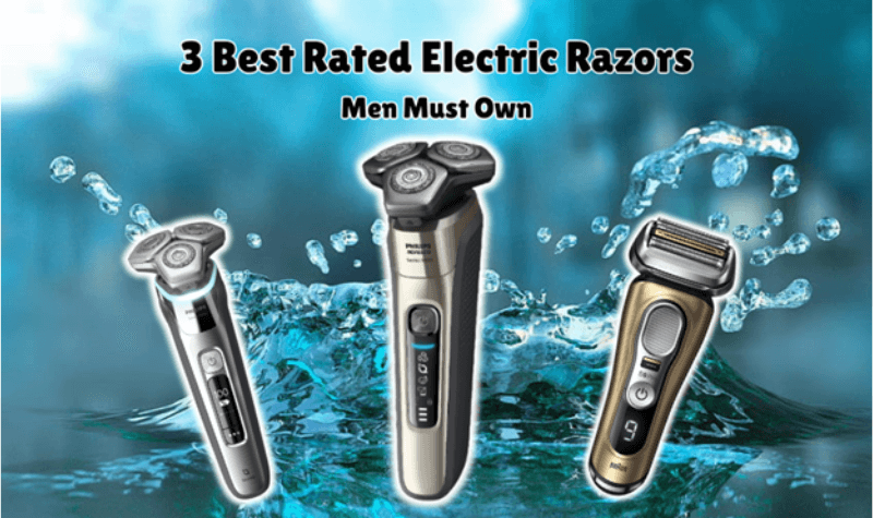 Best Rated Electric Razors Men